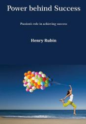 Power Behind Success : Passion's Role in Achieving Success
