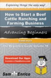 How to Start a Beef Cattle Ranching and Farming Business