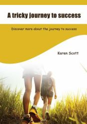 A Thorny Journey to Success : Climbing up the Stairs of Success
