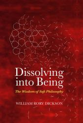 Dissolving into Being : The Wisdom of Sufi Philosophy
