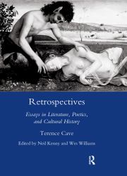Retrospectives : Essays in Literature, Poetics and Cultural History