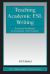 Teaching Academic ESL Writing
