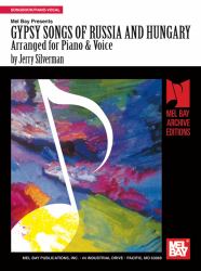 Gypsy Songs of Russia and Hungary : Arranged for Piano and Voice