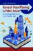 Research-Based Planning for Public Libraries : Increasing Relevance in the Digital Age