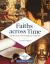 Faiths Across Time : 5,000 Years of Religious History [4 Volumes]