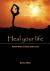 Heal Your Life : Know How to Heal Your Soul