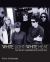 White Light/White Heat : The Velvet Underground Day-By-day