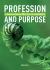 Profession and Purpose : A Resource Guide for MBA Careers in Sustainability