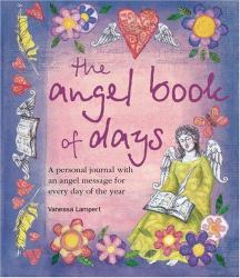 The Angel Book of Days : A Personal Journal with an Angel Message for Every Day of the Year