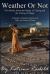 Weather or Not : Two Books about the Magic of Timing and the Timing of Magic