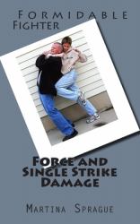 Force and Single Strike Damage