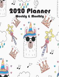 2020 Planner Weekly and Monthly : Jan 1, 2020 to Dec 31, 2020: Weekly & Monthly Planner Calendar Views Cute Llama Yearly and Monthly Calendar 2020/ to Do List