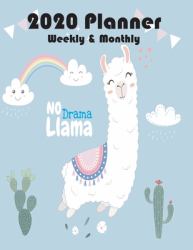 2020 Planner Weekly and Monthly : Cute Llama Yearly and Monthly Calendar 2020, Jan 1, 2020 to Dec 31, Pretty Llama Weekly Planner, Monthly Planner Calendar Views, Agenda - to-Do's, Notes