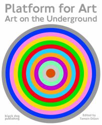 Platform for Art : Art on the Underground