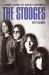 The Stooges : A Journey Through the Michigan Underworld
