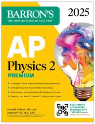 AP Physics 2 Premium, Fourth Edition: Prep Book with 4 Practice Tests + Comprehensive Review + Online Practice (2026)