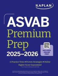 ASVAB Premium Prep 2025-2026: Includes 6 Full Length Practice Tests, 1000+ Practice Questions + Online Access to Interactive Video Lessons and Tutorials
