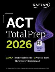 ACT Total Prep 2026: Includes 6 Full Length Tests, 2,000+ Practice Questions + Online Access to a 500+ Question Bank and Video Tutorials