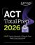 ACT Total Prep 2026: Includes 6 Full Length Tests, 2,000+ Practice Questions + Online Access to a 500+ Question Bank and Video Tutorials