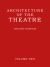 Architecture of the Theatre: Volume 2