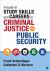 A Guide to Study Skills and Careers in Criminal Justice and Public Security A Guide to Study Skills and Careers in Criminal Justice and Public Security