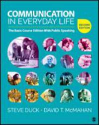 Communication in Everyday Life : The Basic Course Edition with Public Speaking