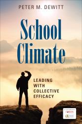 School Climate : Leading with Collective Efficacy