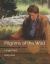 Pilgrims of the Wild : Large Print Pilgrims of the Wild : Large Print