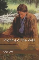 Pilgrims of the Wild