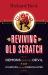 Reviving Old Scratch : Demons and the Devil for Doubters and the Disenchanted