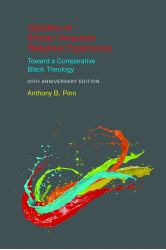 Varieties of African American Religious Experience : Toward a Comparative Black Theology - 20th Anniversary Edition