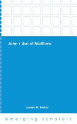 John's Use of Matthew