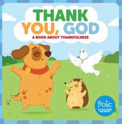 Thank You, God : A Book about Thankfulness