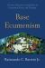 Base Ecumenism : Latin American Contributions to Ecumenical Praxis and Theology