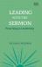 Leading with the Sermon : Preaching As Leadership