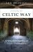 Following the Celtic Way : A New Assessment of Celtic Christianity