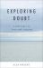 Exploring Doubt : Landscapes of Loss and Longing