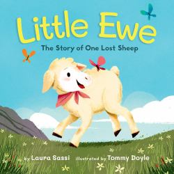 Little Ewe : The Story of One Lost Sheep