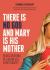 There Is No God and Mary Is His Mother : Rediscovering Religionless Christianity