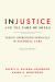 Injustice and the Care of Souls, Second Edition : Taking Oppression Seriously in Pastoral Care
