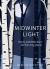 Midwinter Light : Meditations for the Long Season