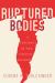 Ruptured Bodies : A Theology of the Church Divided