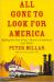 All Gone to Look for America : Riding the Iron Horse Across a Continent (and Back)