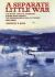 Separate Little War : The BANFF Coastal Command Strike Wing Versus the Kreigsmarine and Luftwaffe 1944 - 1945