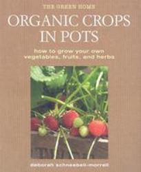 Organic Crops in Pots