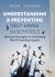 Understandg and Prevent Self-Harm Schools : Understanding Preventing Self-Harm in Schools Effective Strategies for Identify Risk Providing Sup