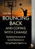 Bouncing Back and Coping with Change : Building Emotional and Social Resilience in Young People Aged 9-14