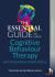 Ess Gde Cognitive Behaviour Therapy Cbt : Essential Guide to Cognitive Behaviour Therapy (Cbt) with Young People