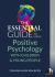 Ess Gde Positive Psychology Young People : Essential Guide to Positive Psychology with Young People
