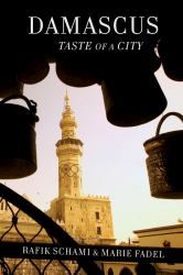 Damascus : Taste of a City